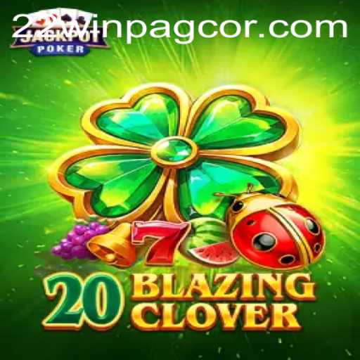 Exploring 20BlazingClover: A Captivating Game Experience with 22Win PAGCOR