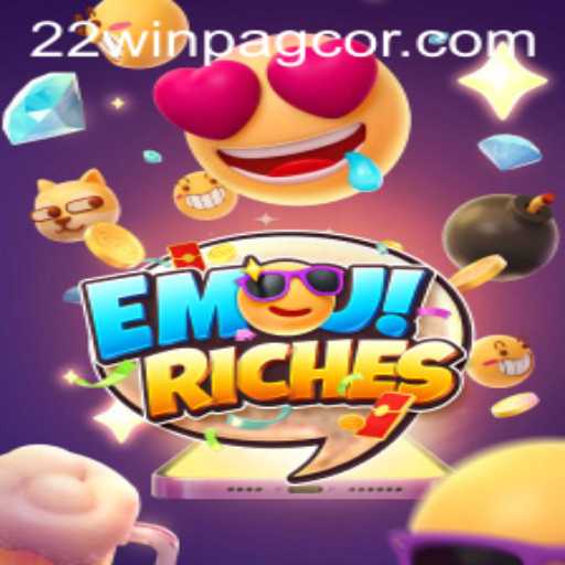 Explore EmojiRiches: A New Wave in Online Gaming with 22win PAGCOR Collaboration