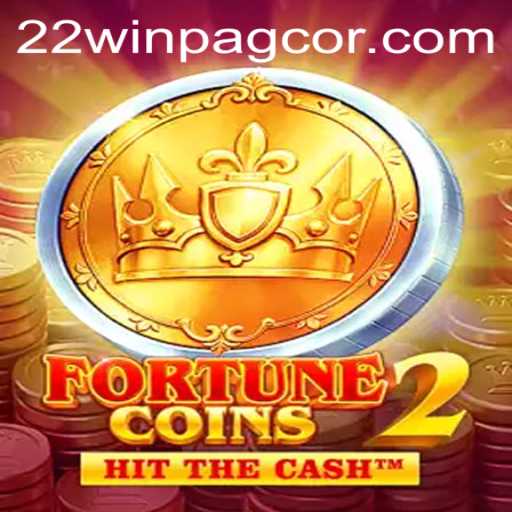 Exploring the Exciting World of FortuneCoins2 and Its Connection with 22win PAGCOR