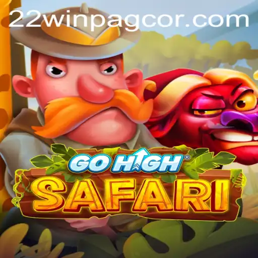 Exploring the Adventure of GoHighSafari: A Comprehensive Guide with 22win Pagcor