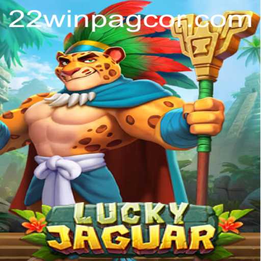 Exploring the Thrills of LuckyJaguar: A Deep Dive into 22win PAGCOR's Latest Game