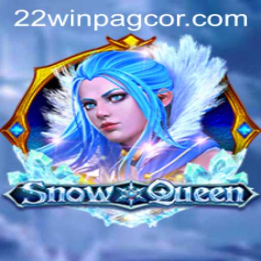 Unveiling SnowQueen: An Enchanting Adventure with 22win PAGCOR