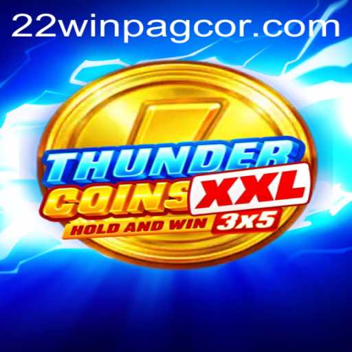 Experience the Thrill of ThunderCoinsXxl: Your Ultimate Guide to Winning Big